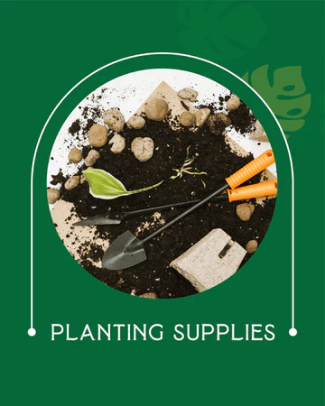 Planting Supplies